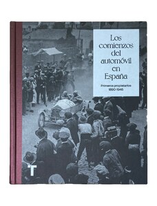 Turner Los Comienzos Del Automóvil En España - Libros