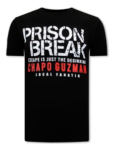 Local Fanatic Camiseta Camiseta Chapo Guzman Prison Break