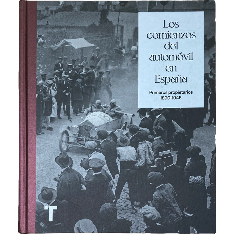Turner Los Comienzos Del Automóvil En España - Libros